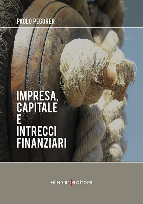 Impresa, capitale e intrecci finanziari