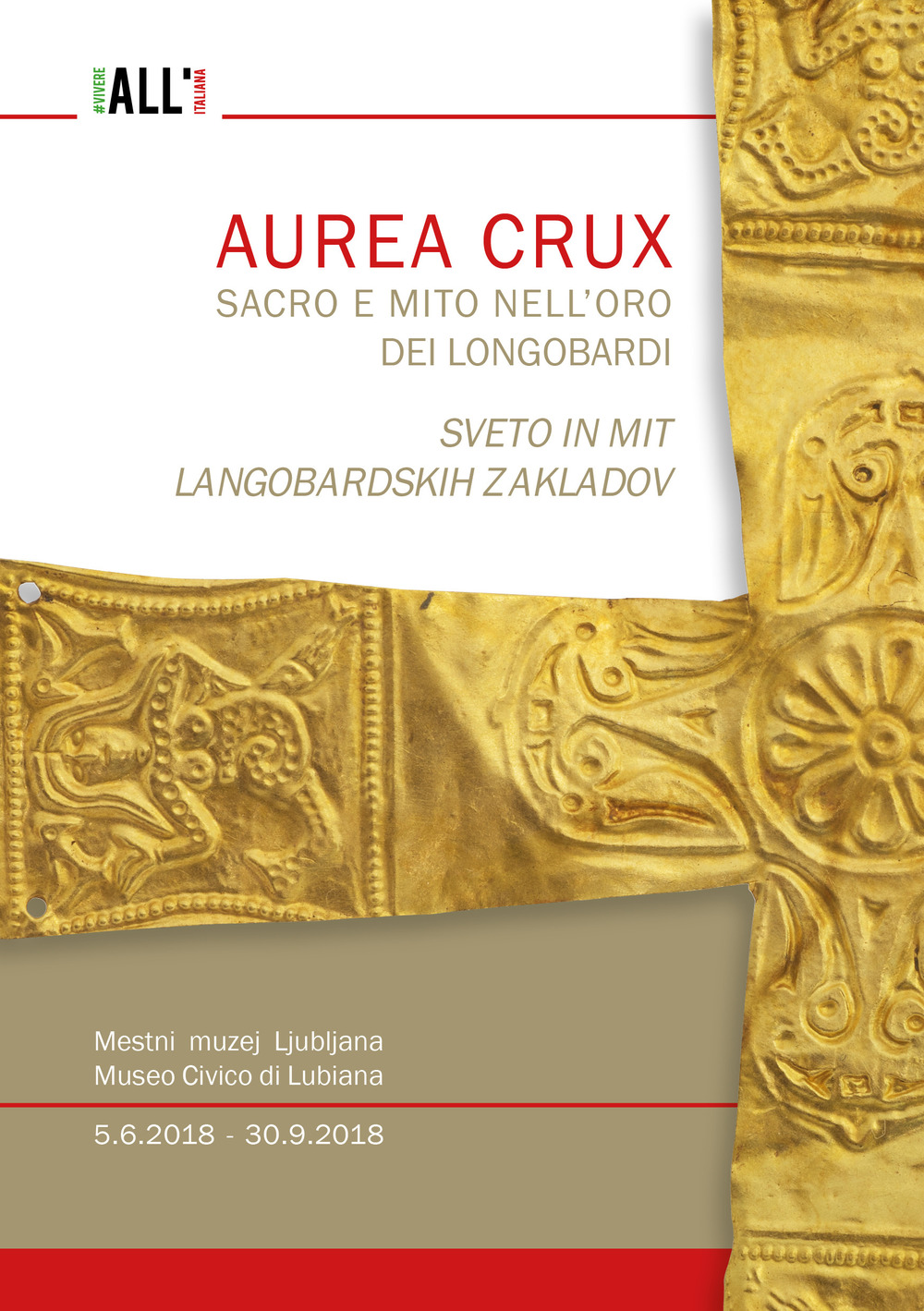 Aurea crux. Sacro e mito nell'oro dei longobardi-Sveto in mit longobardskih zakladov