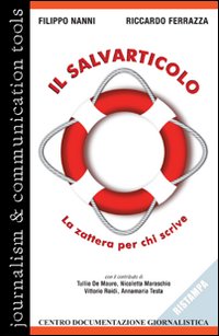 Il salvarticolo. La zattera per chi scrive