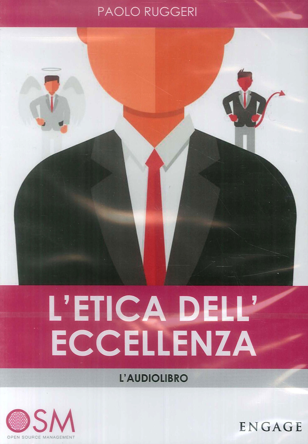 L'etica dell'eccellenza. Come il tuo comportamento determina il successo nella vita. Audiolibro