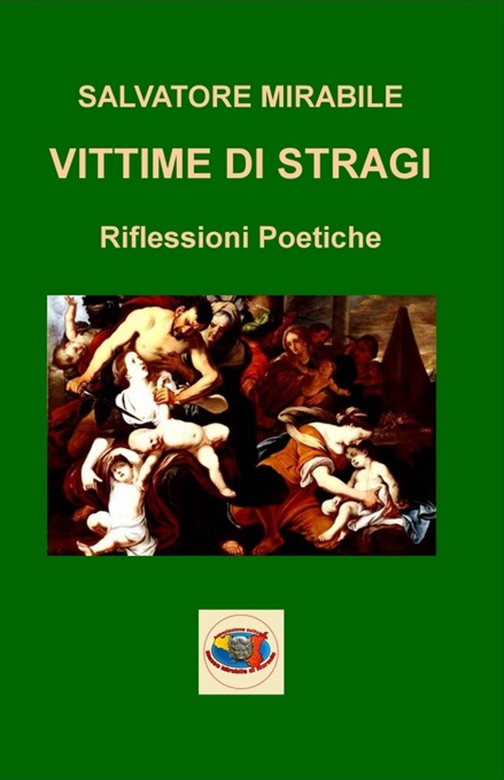 Vittime di stragi. Riflessioni poetiche