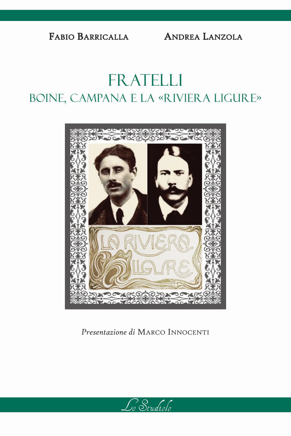 Fratelli. Boine, Campana e la «Riviera Ligure»