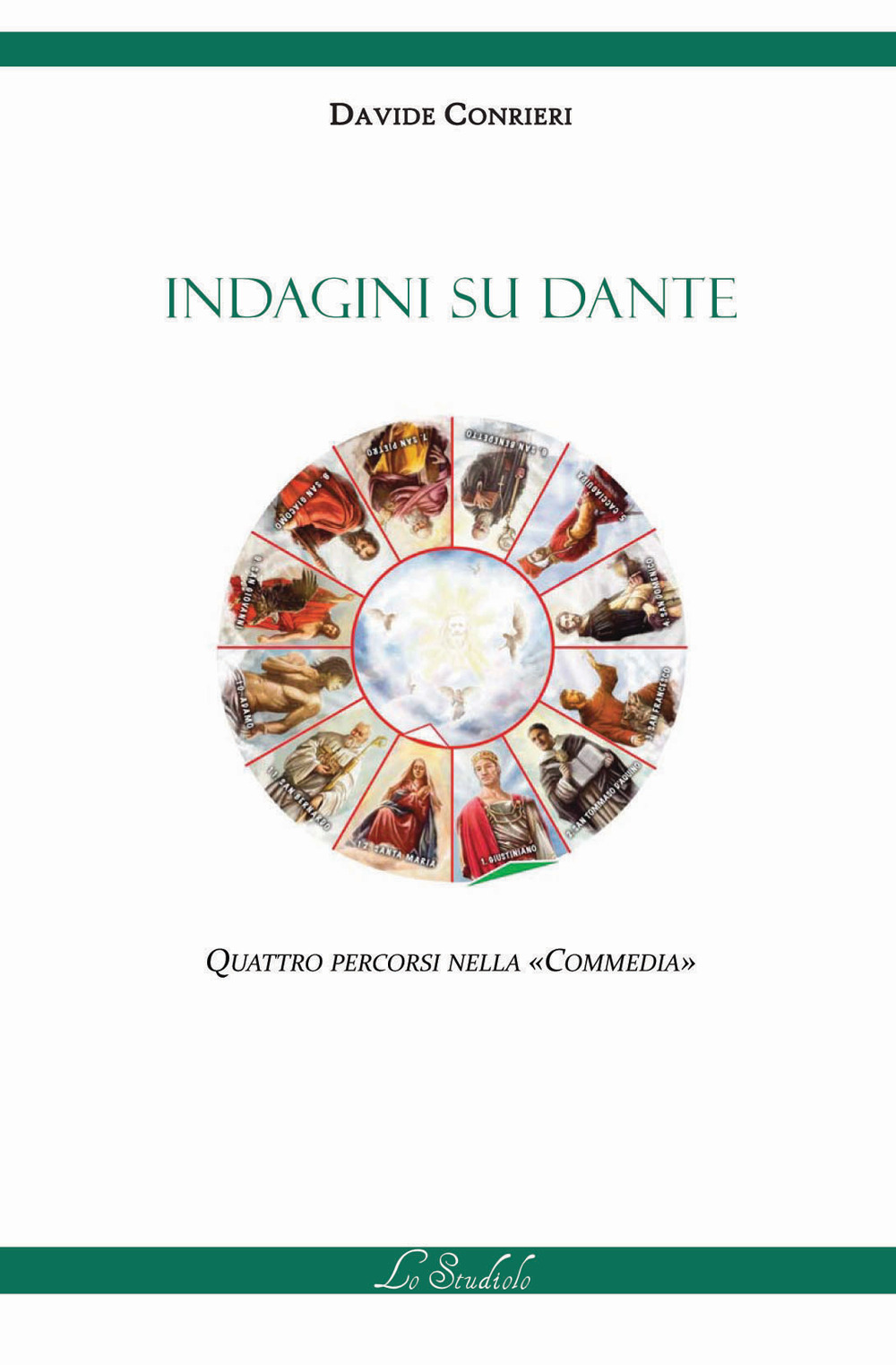 Indagini su Dante. Quattro percorsi nella «Commedia»