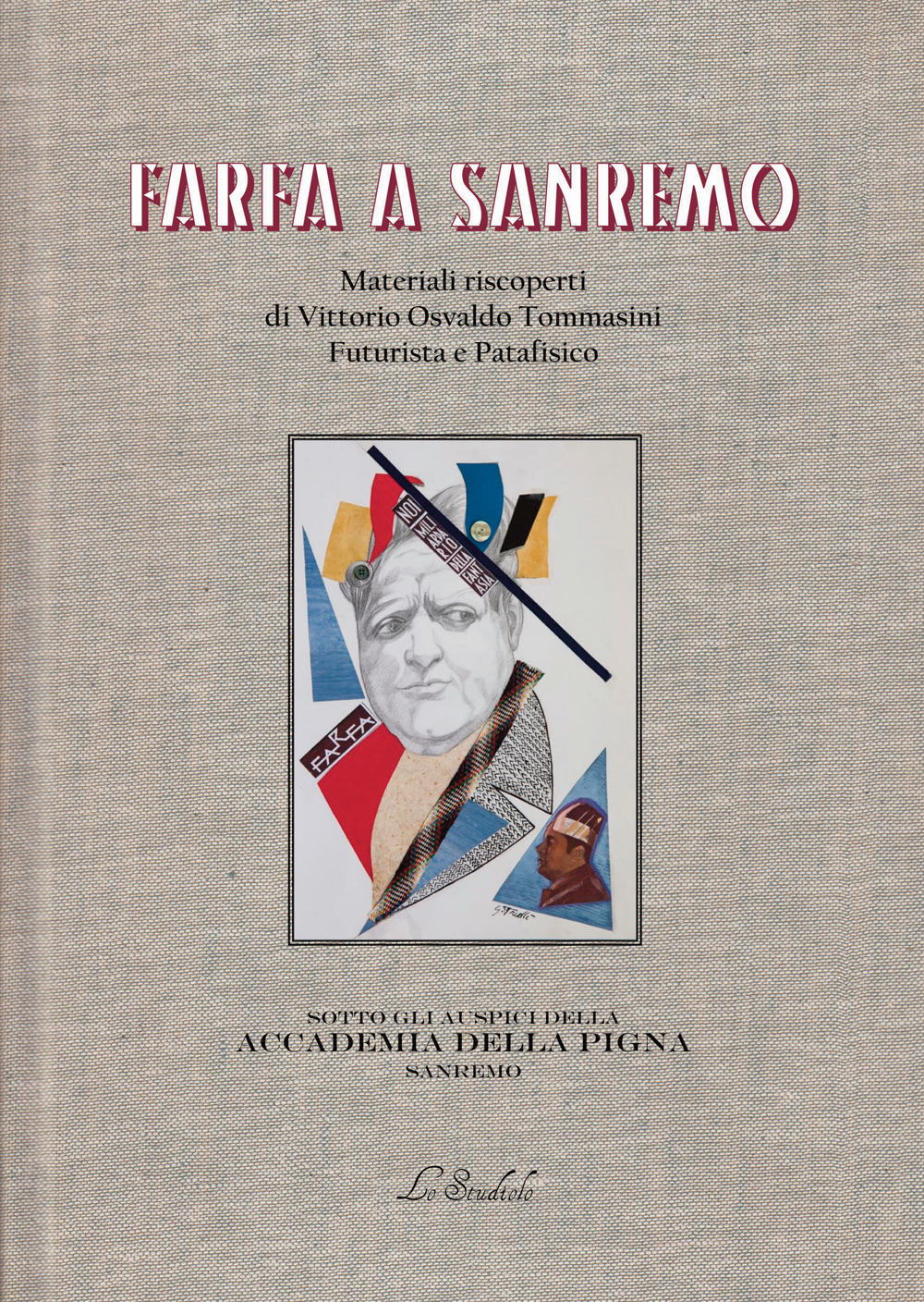 Farfa a Sanremo. Materiali riscoperti di Vittorio Osvaldo Tommasini, futurista e patafisico