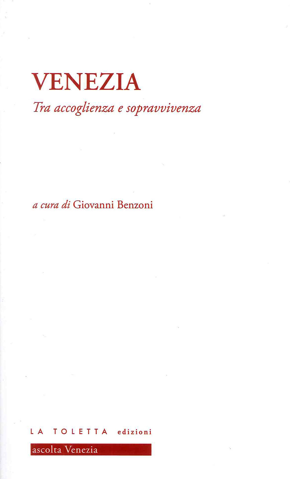 Venezia tra accoglienza e sopravvivenza