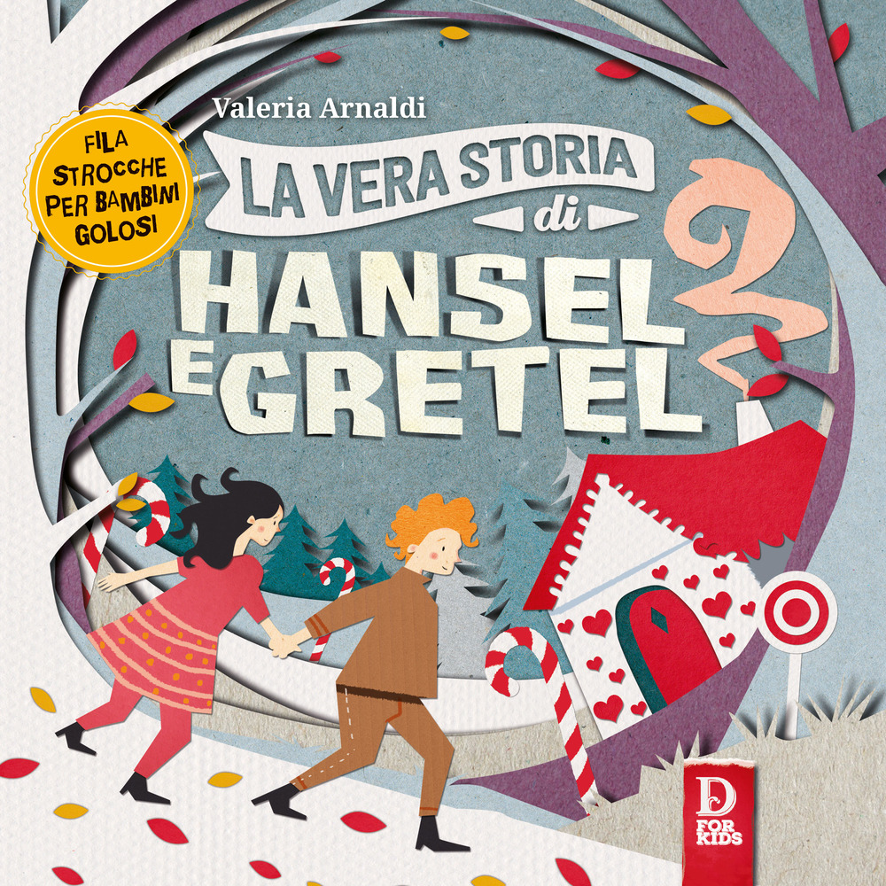 La vera storia di Hansel e Gretel