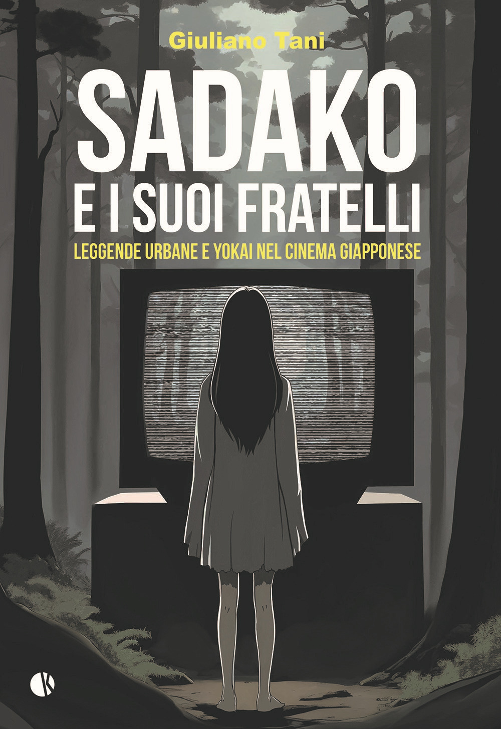 Sadako e i suoi fratelli. Leggende urbane e Yokai nel cinema giapponese