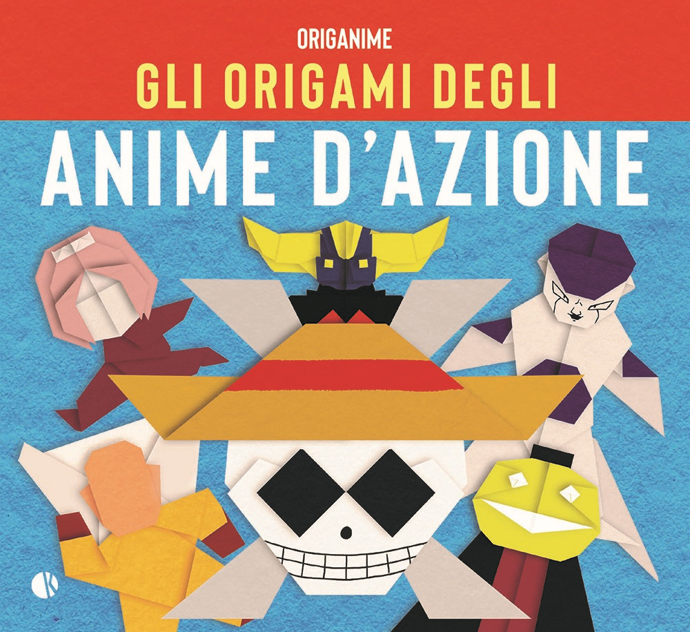 Gli origami degli anime d'azione