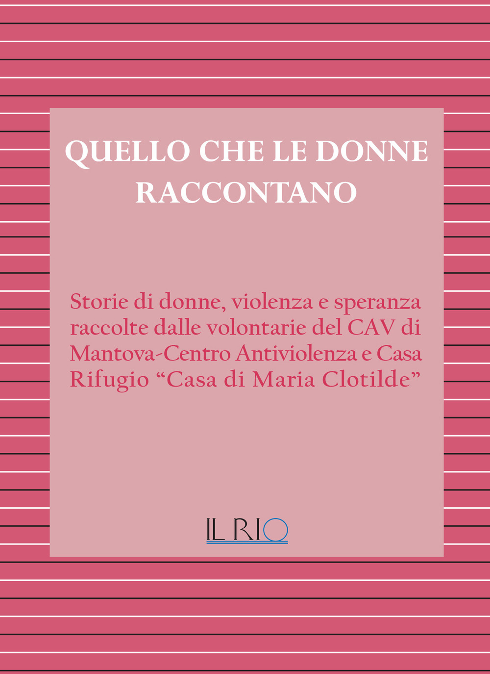 Quello che le donne raccontano