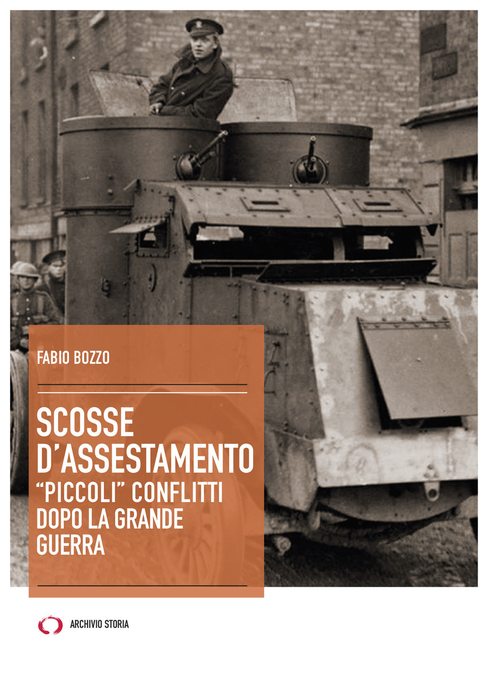 Scosse d'assestamento. «Piccoli» conflitti dopo la grande guerra