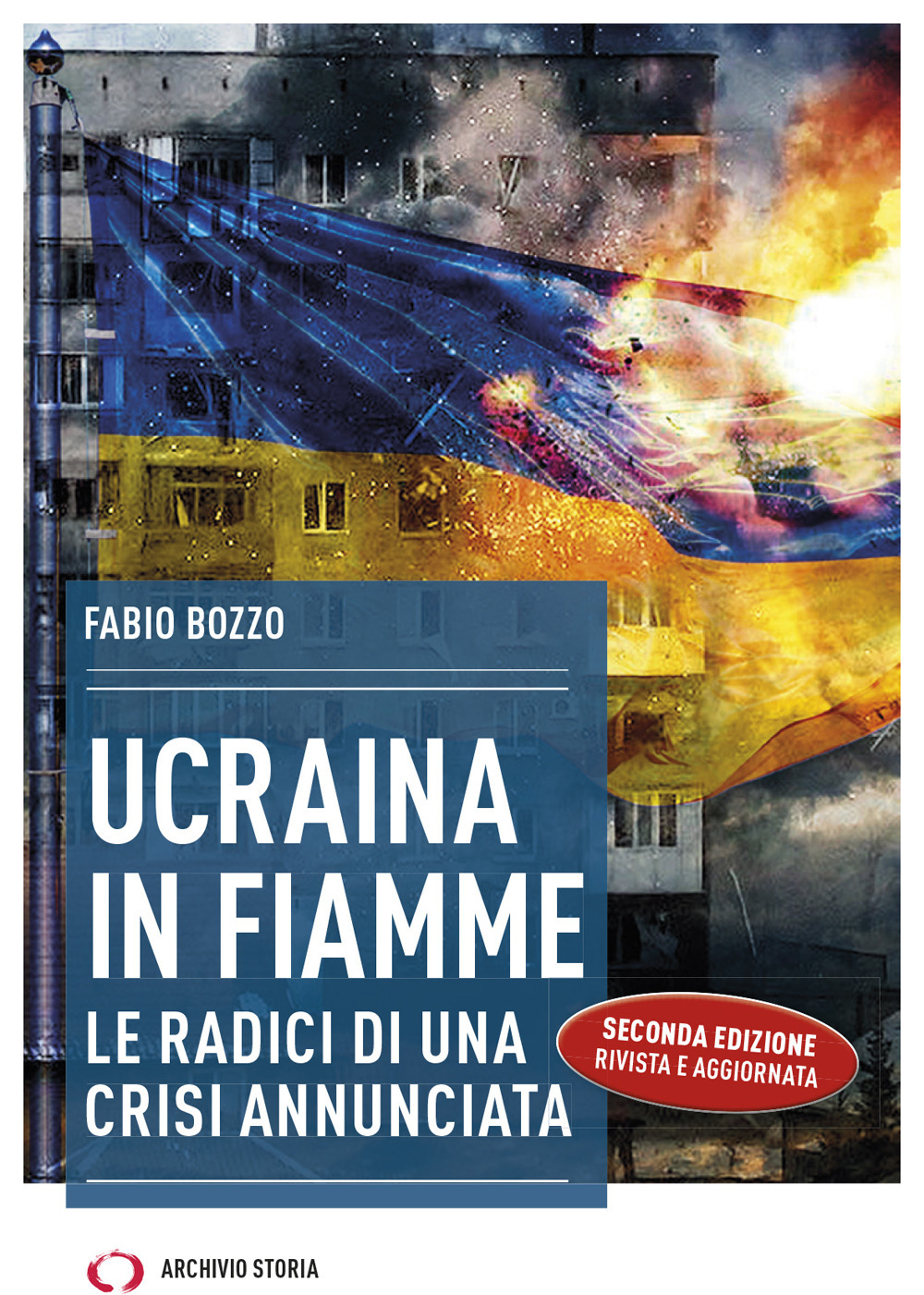 Ucraina in fiamme. Le radici di una crisi annunciata