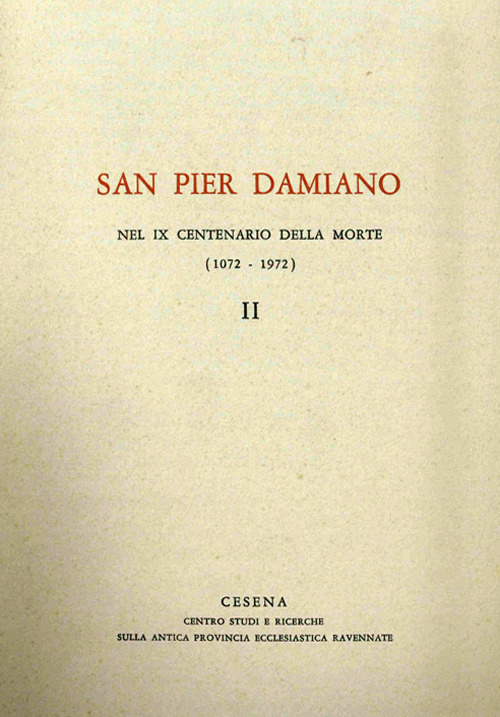 San Pier Damiano nel IX centenario della morte (1072-1972). Vol. 2
