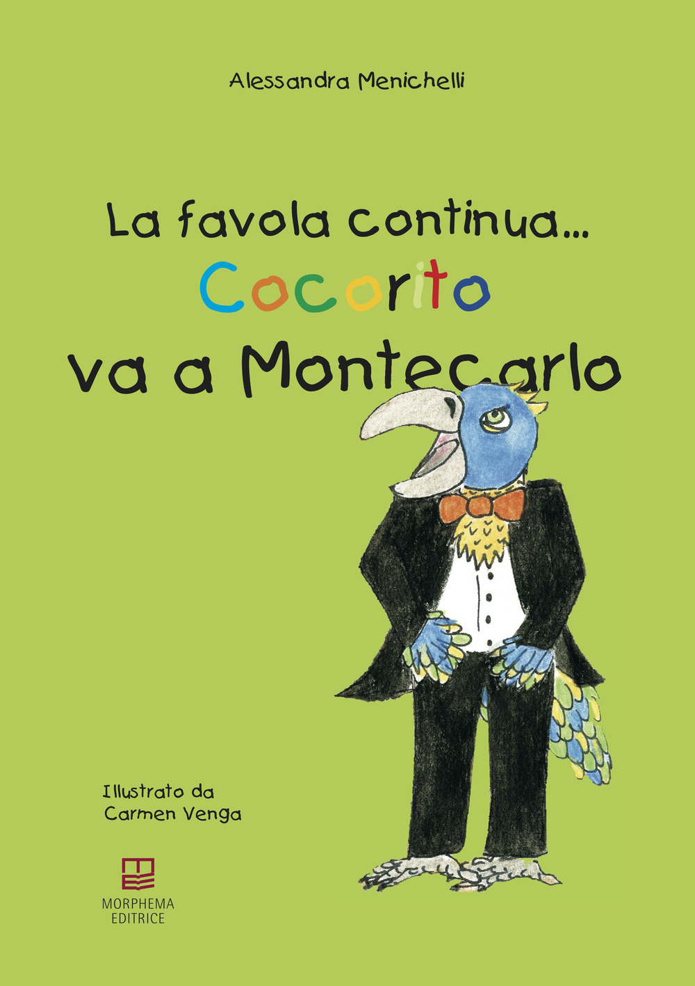 Cocorito va a Montecarlo. La favola continua...