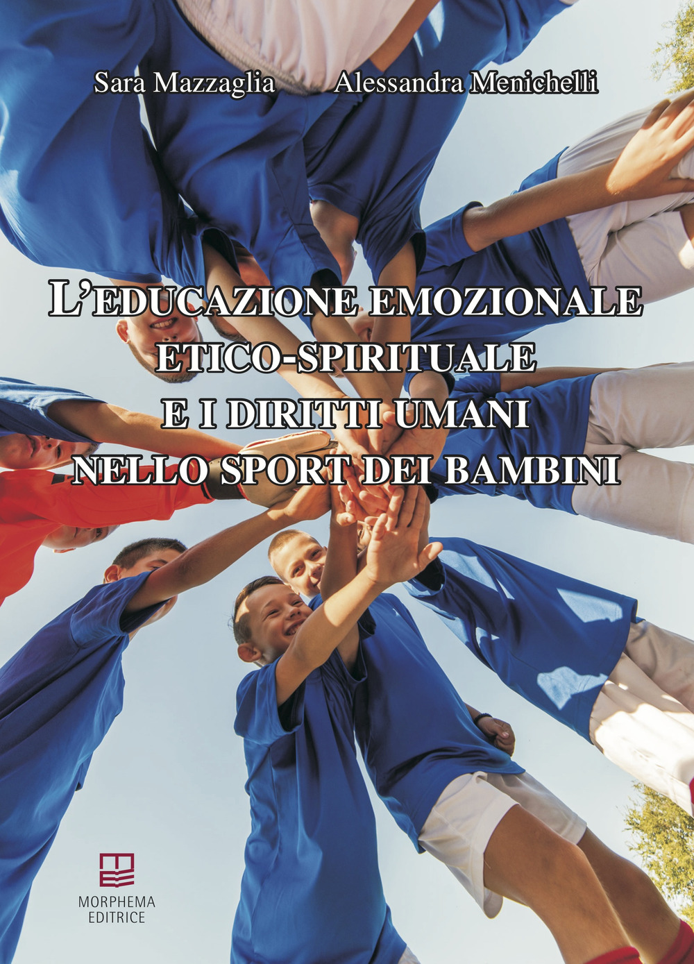 L'educazione emozionale etico-spirituale e i diritti umani nello sport dei bambini