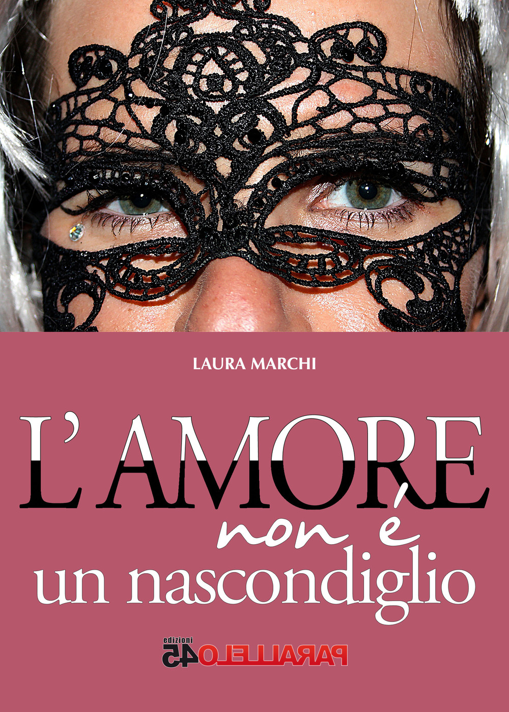 L'amore non è un nascondiglio