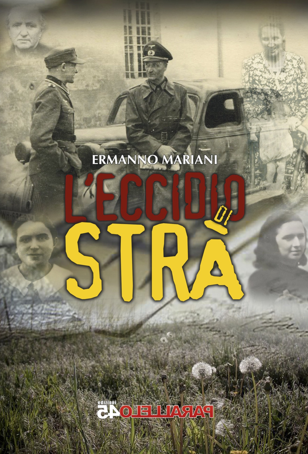 L'eccidio di Strà