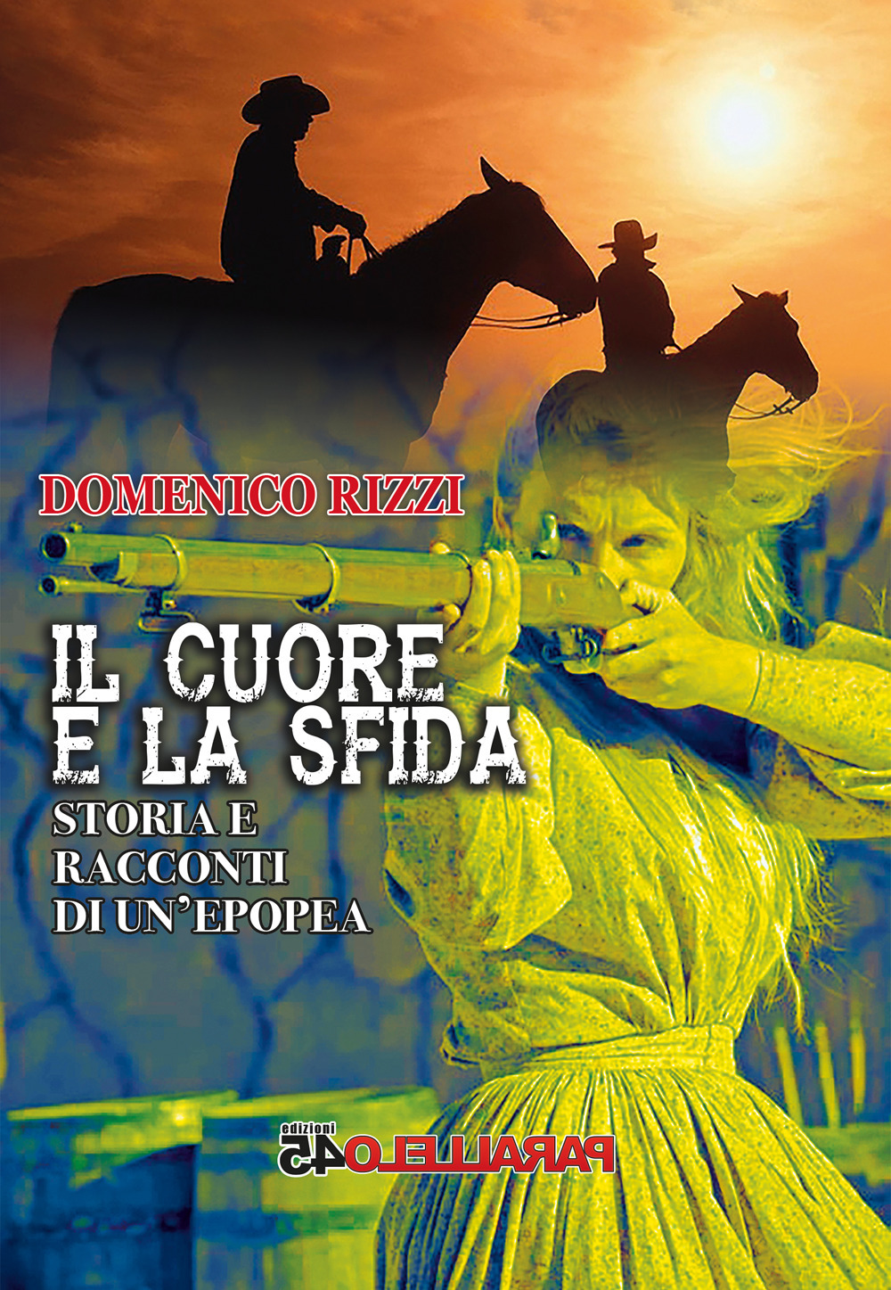 Il cuore e la sfida. Storie e racconti di un'epopea