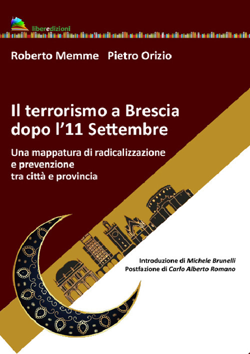 Il terrorismo a Brescia dopo l'11 settembre. Una mappatura di radicalizzazione e prevenzione tra città e provincia