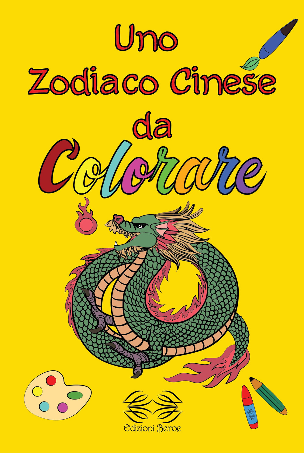 Uno zodiaco cinese da colorare. Ediz. illustrata