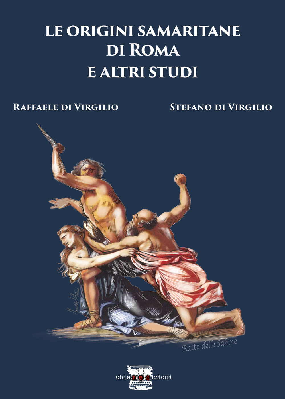 Le origini samaritane di Roma e altri studi