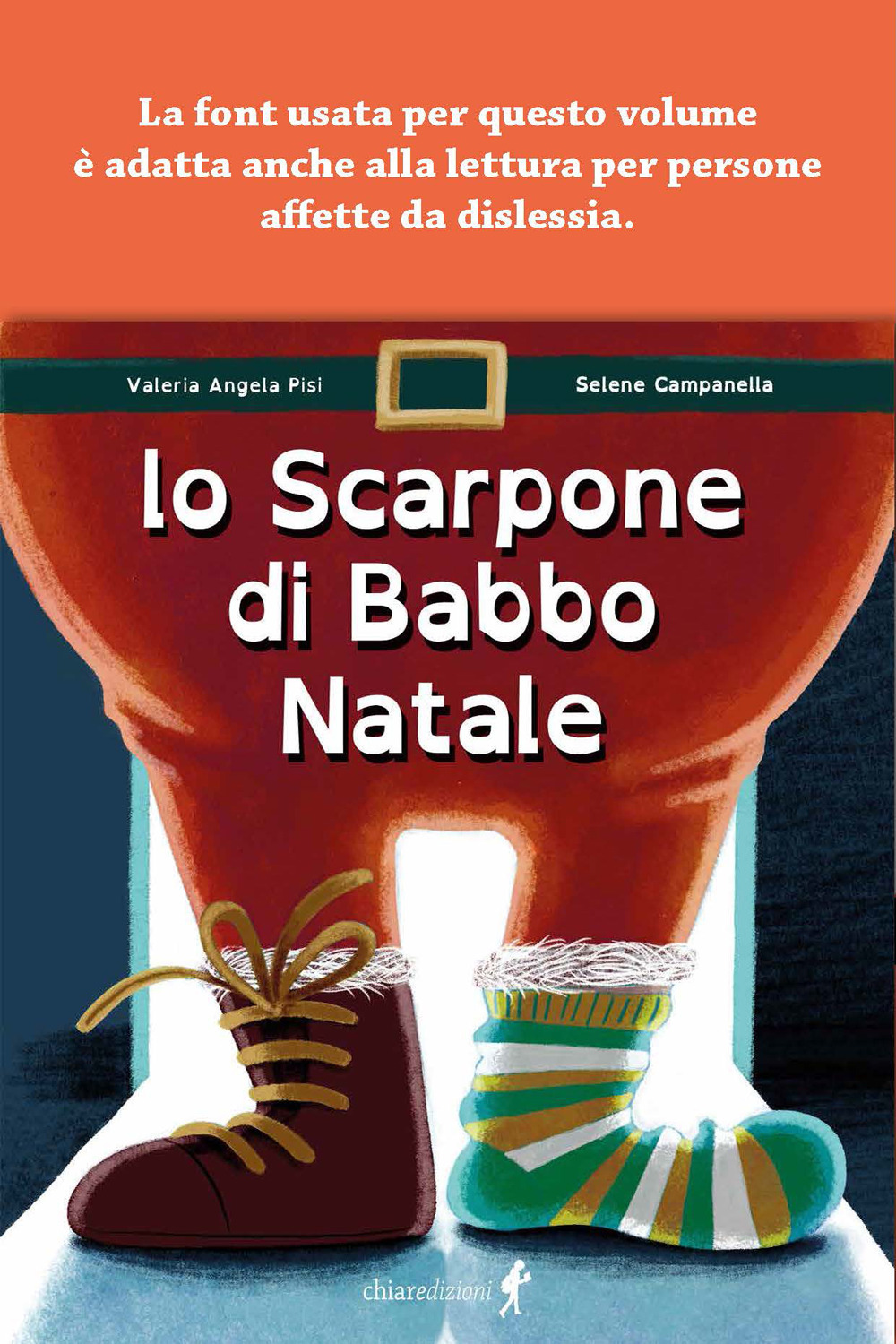 Lo scarpone di Babbo Natale. Ediz. illustrata