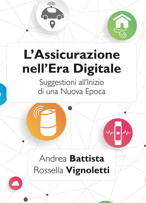 L'assicurazione nell'era digitale. Suggestioni all'inizio di una nuova epoca