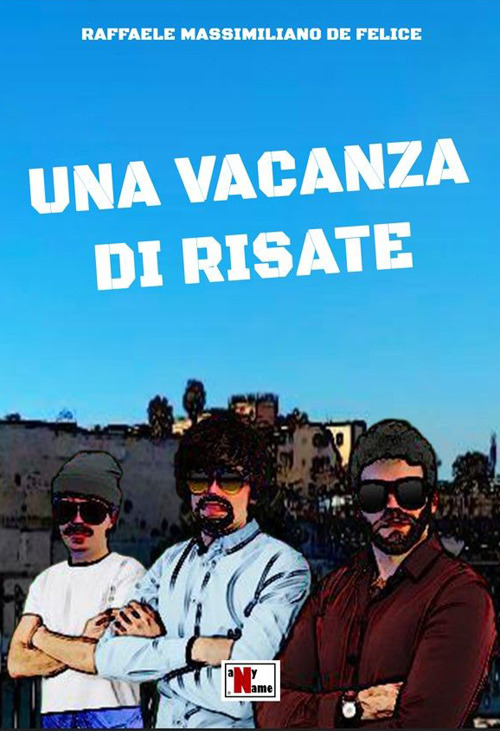 Una vacanza di risate