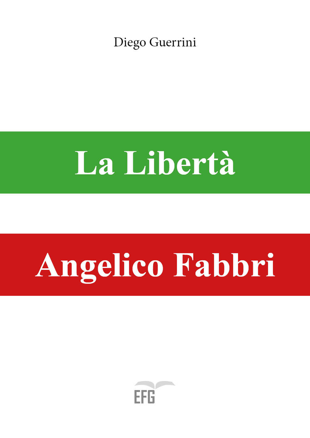 La libertà. Angelico Fabbri