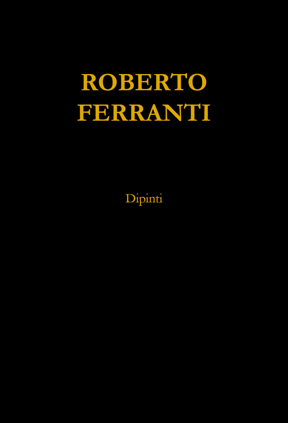 Roberto Ferranti. Dipinti