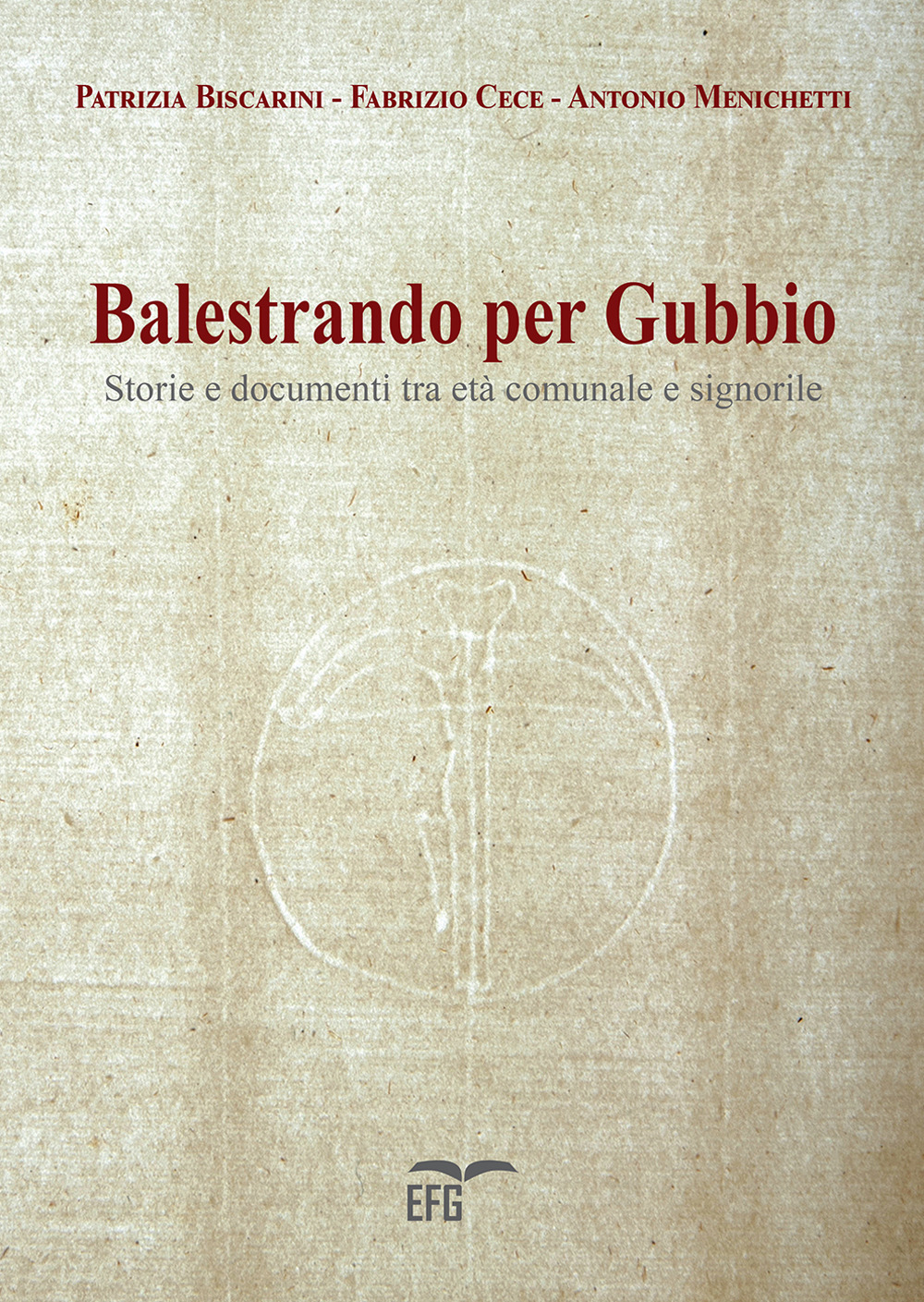 Balestrando per Gubbio. Storie e documenti tra età comunale e signorile. Ediz. per la scuola