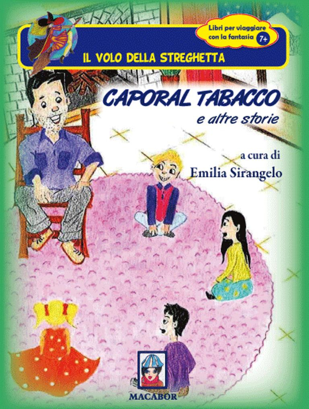 Caporal Tabacco e altre storie