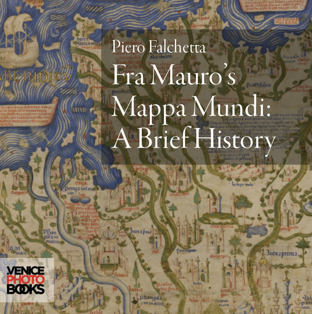 Fra Mauro's mappa mundi. A brief history