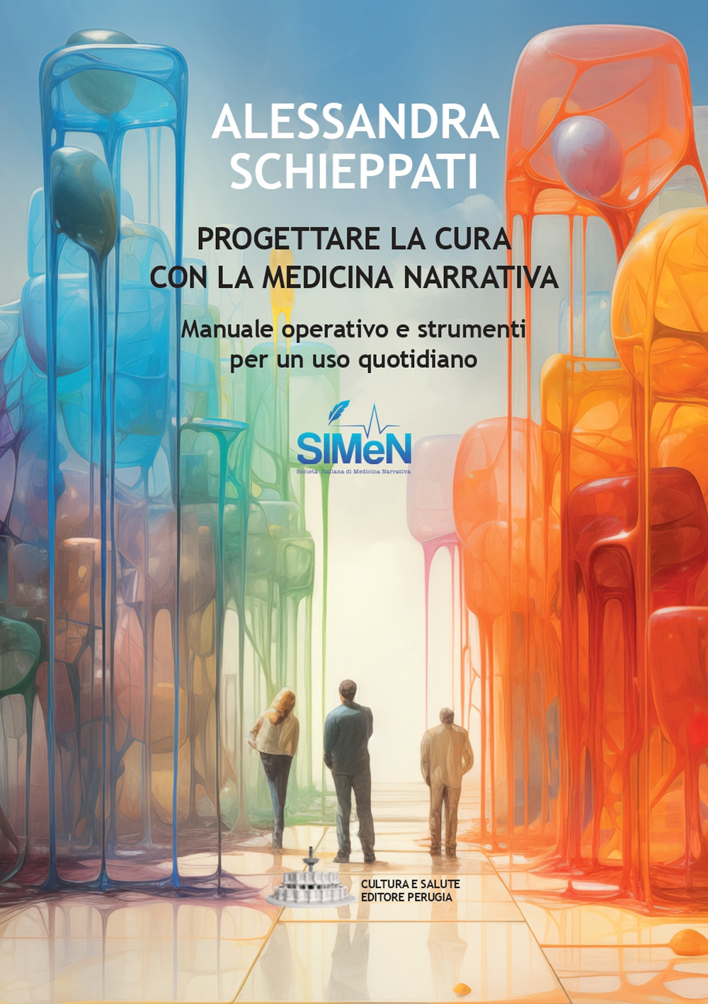 Progettare la cura con la medicina narrativa. Manuale operativo e strumenti per un uso quotidiano