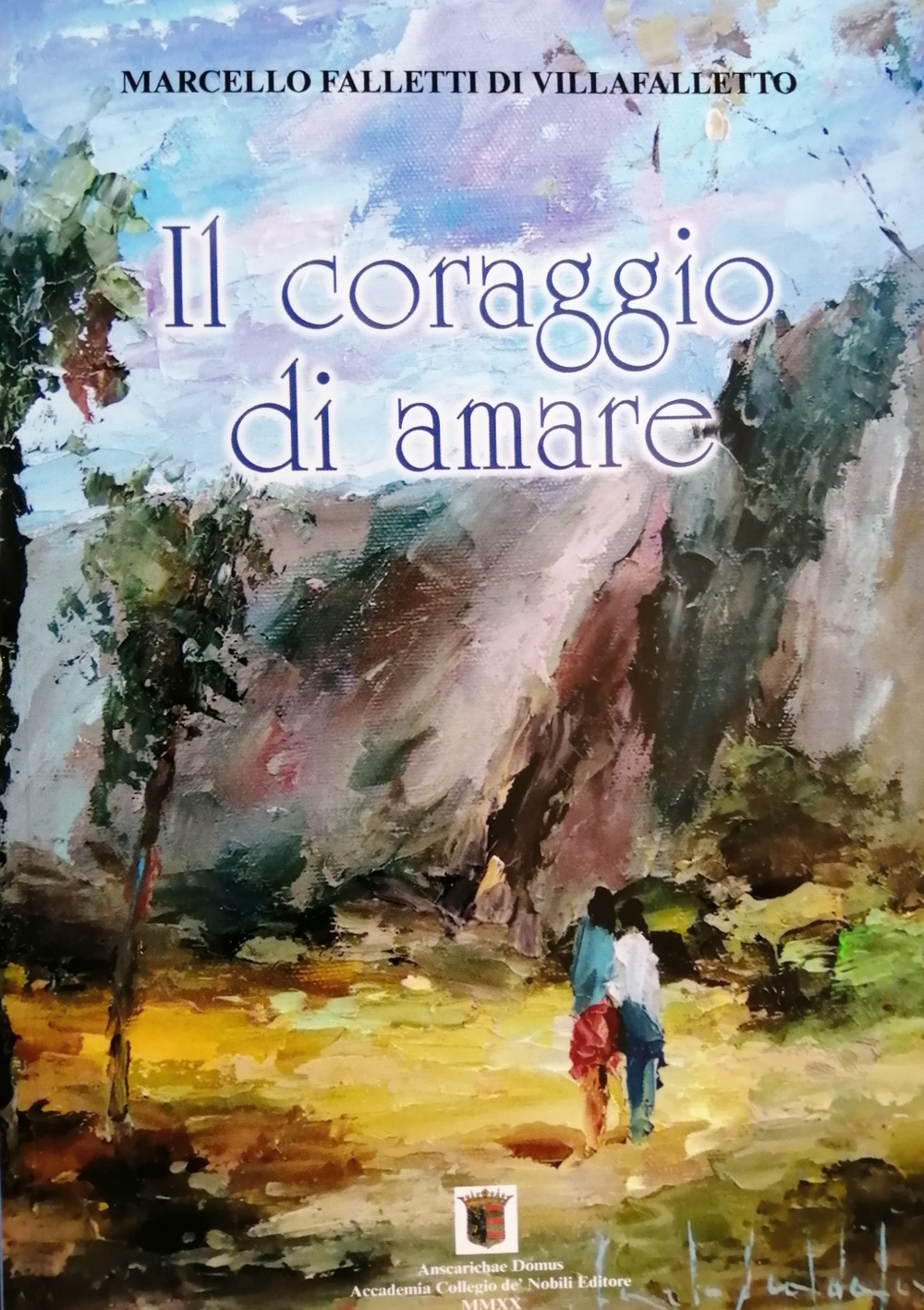 Il coraggio di amare. (Margherita e Andrea)