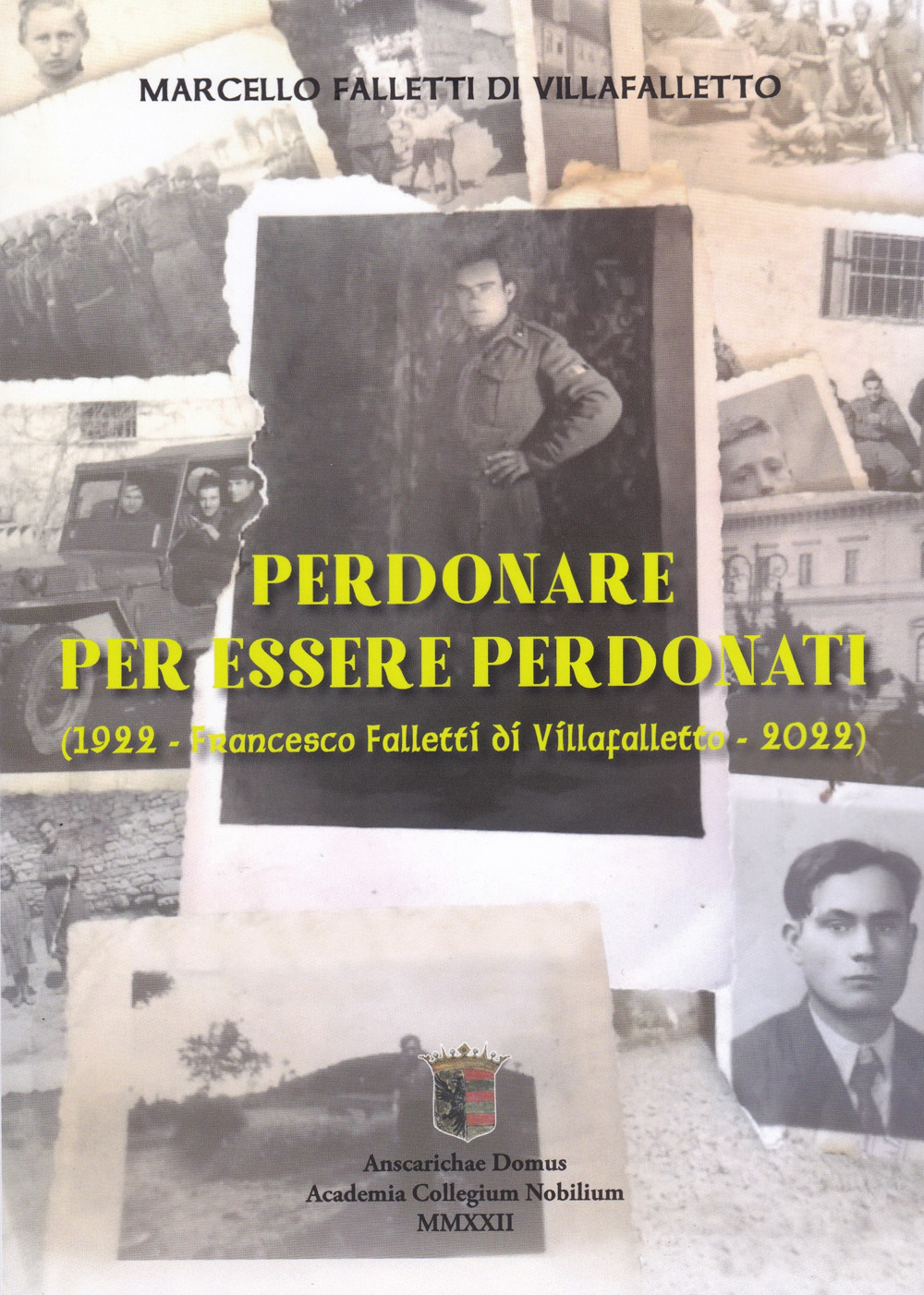 Perdonare per essere perdonati. (1922 - Francesco Falletti di Villafalletto - 2022)