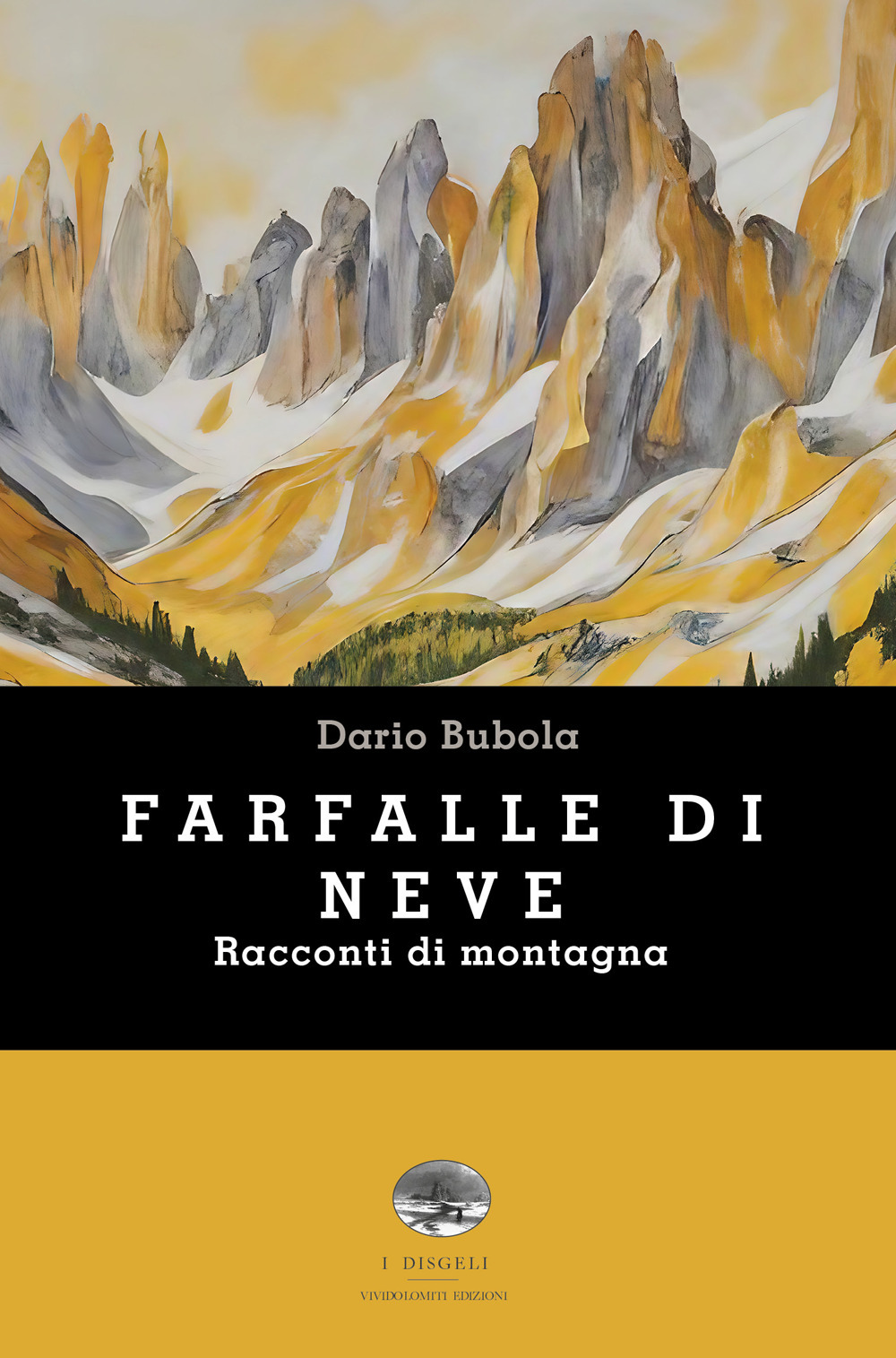 Farfalle di neve. Racconti di montagna