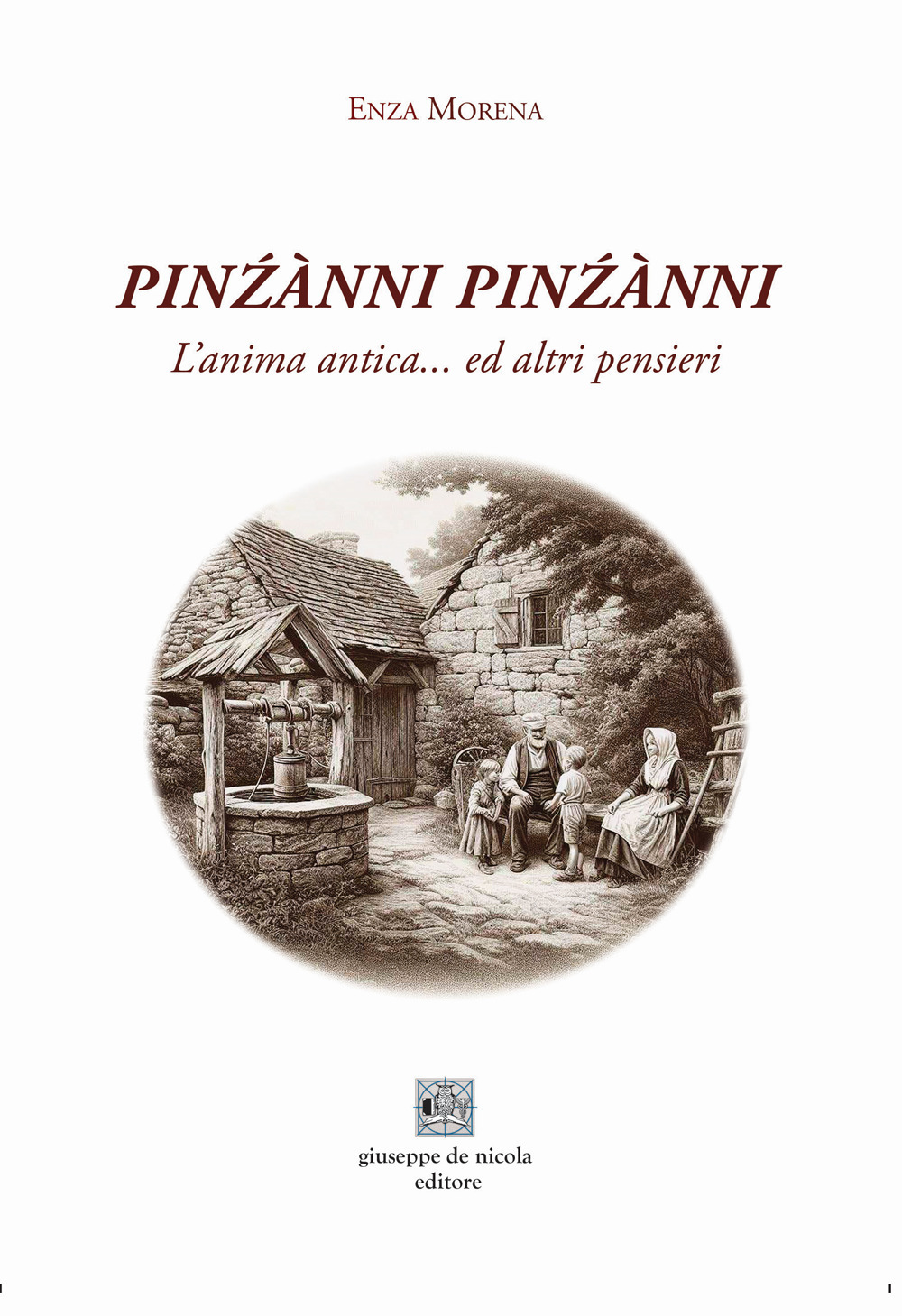 Pin?ànni pin?ànni. L'anima antica...ed altri pensieri