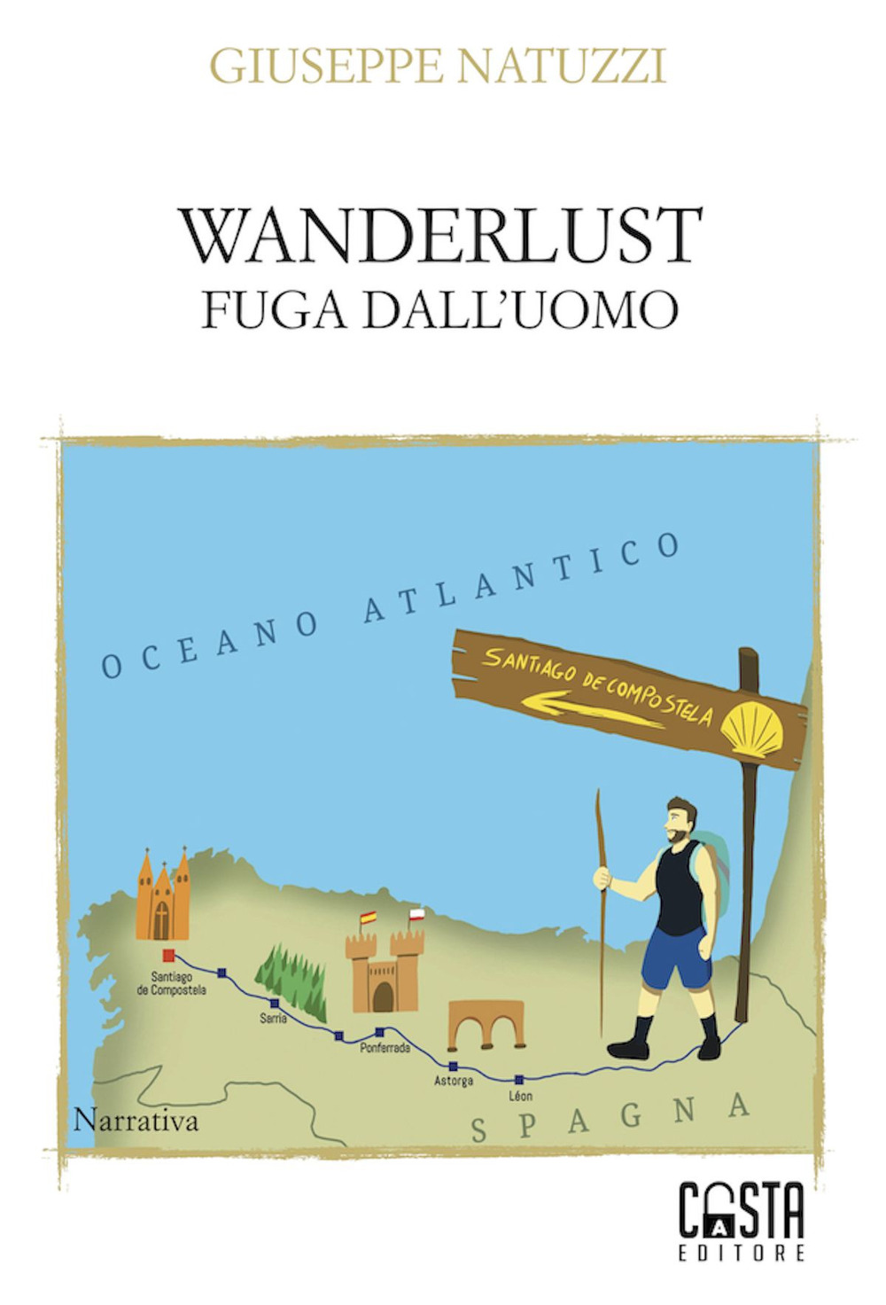 Wanderlust. Fuga dall'uomo