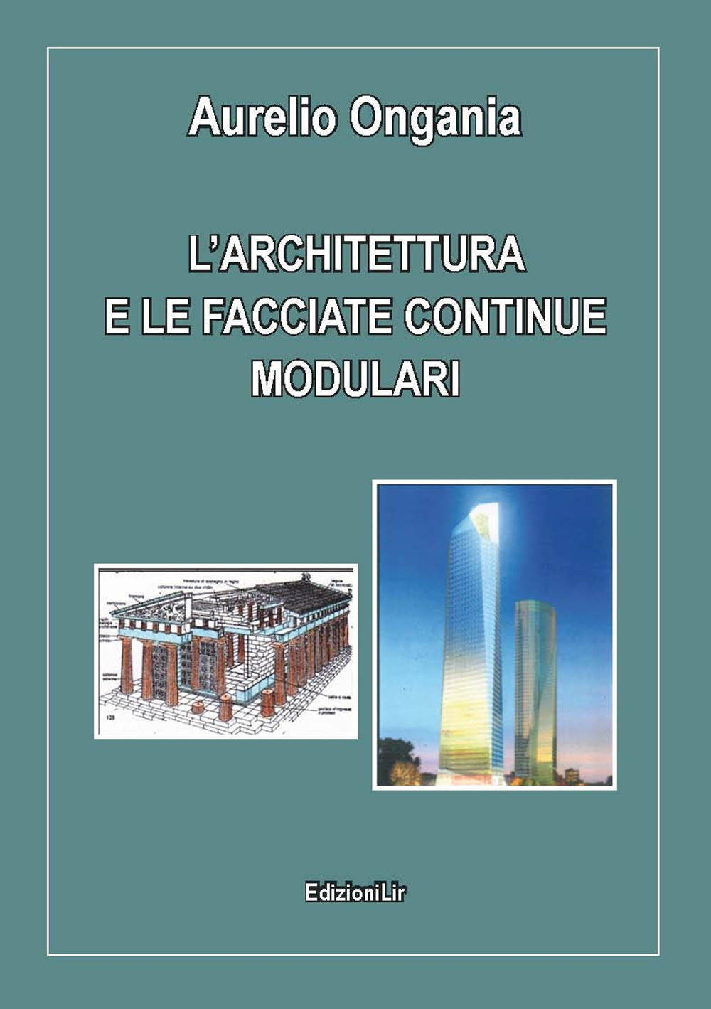 L'architettura e le facciate continue modulari
