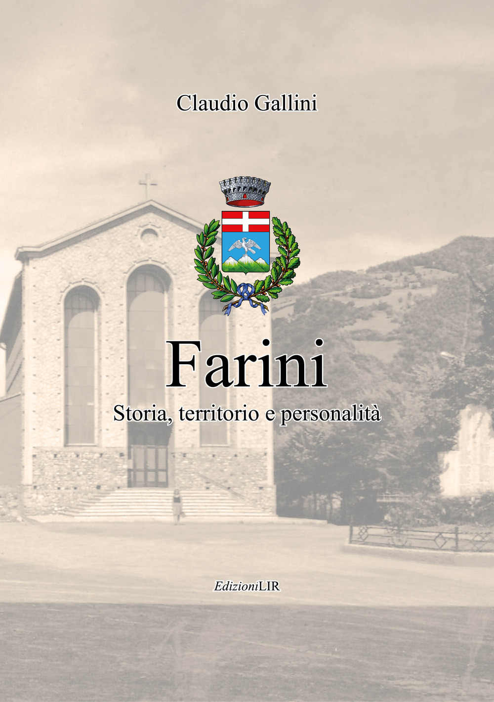 Farini. Storia territorio e personalità