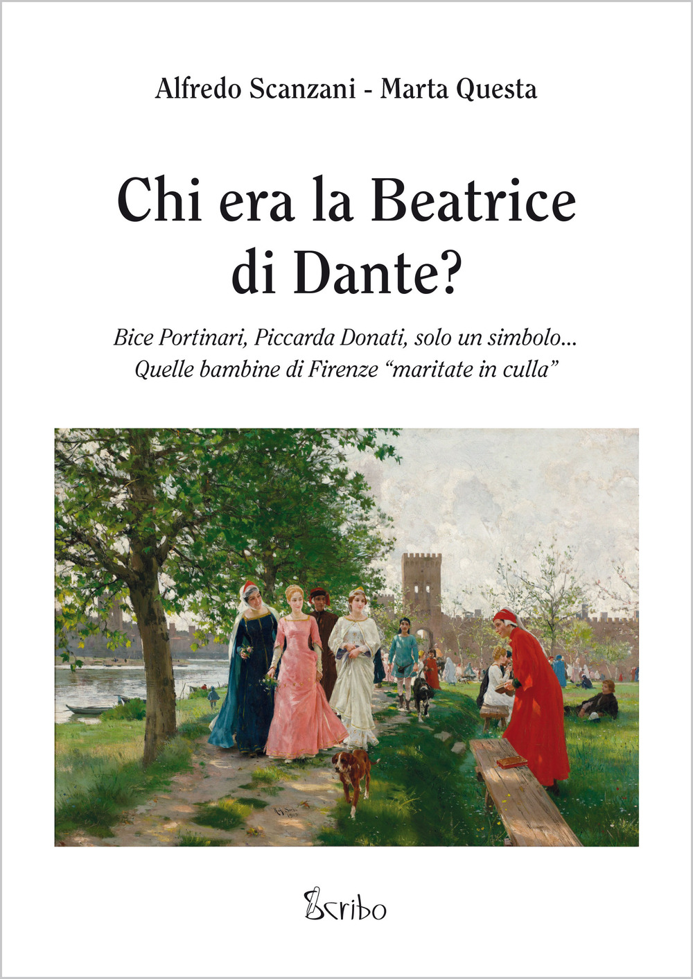 Chi era la Beatrice di Dante? Bice Portinari, Piccarda Donati, solo un simbolo... Quelle bambine di Firenze «maritate in culla»