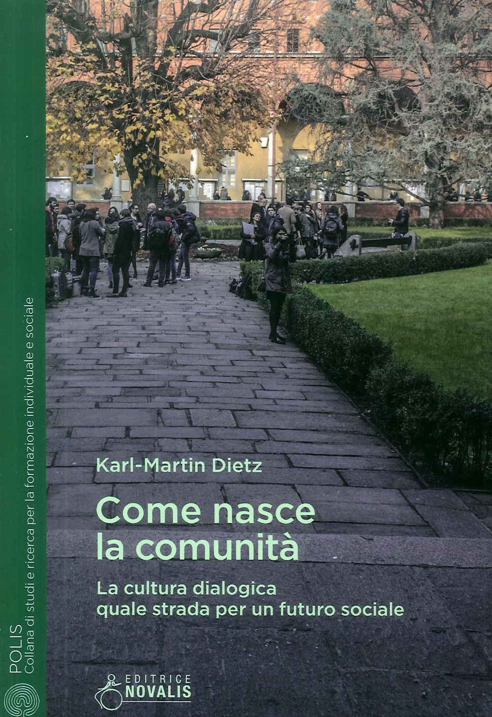 Come nasce la comunità