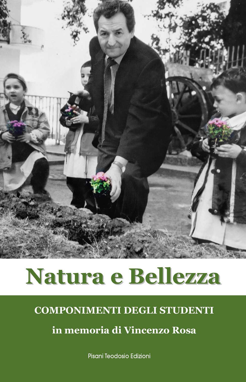 Natura e bellezza. Componimenti degli studenti in memoria di Vincenzo Rosa