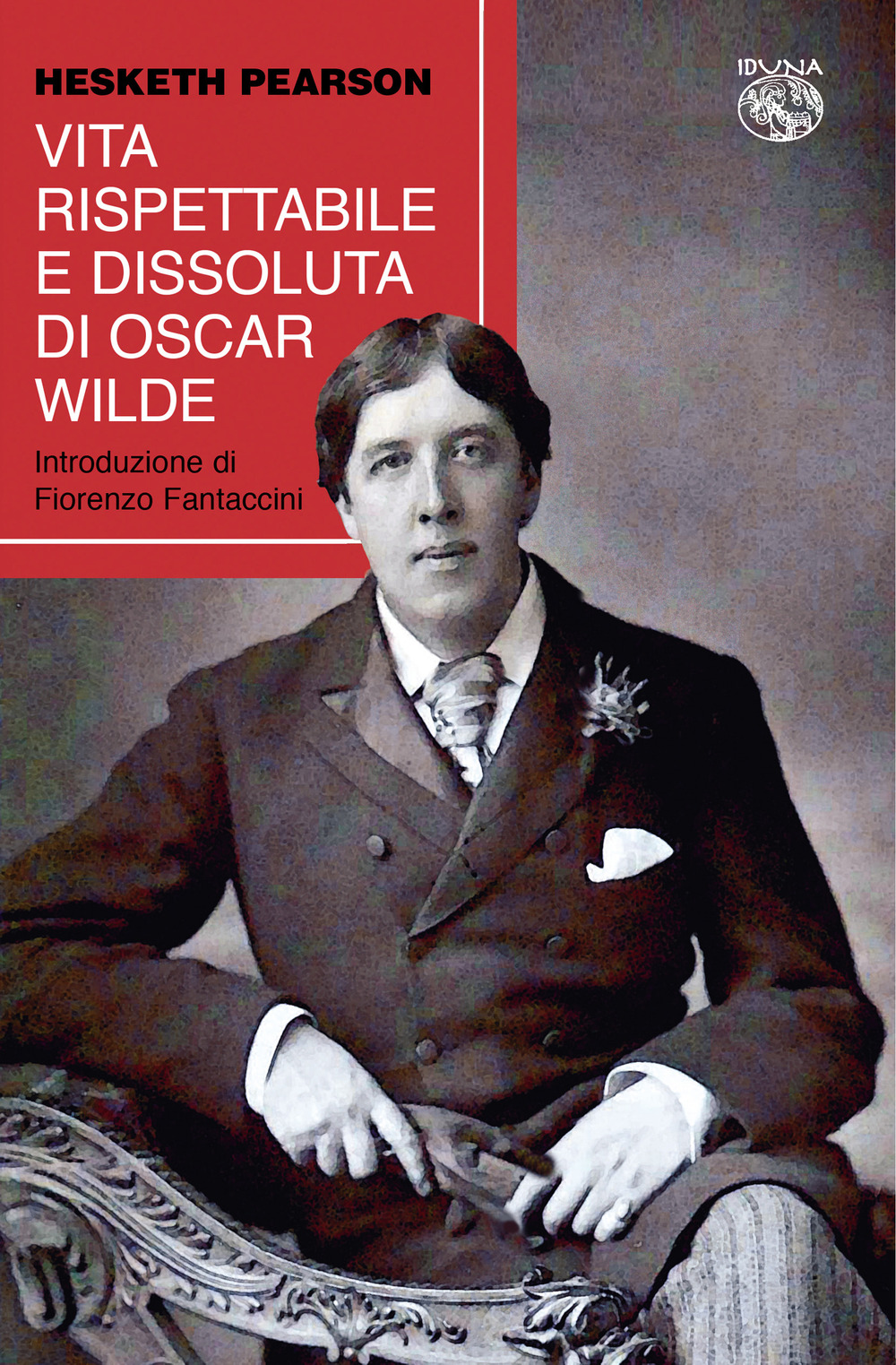 Vita rispettabile e dissoluta di Oscar Wilde