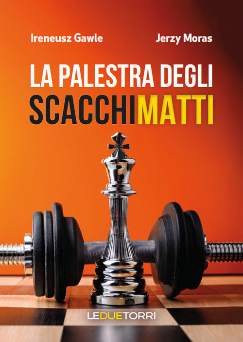 La palestra degli scacchi matti