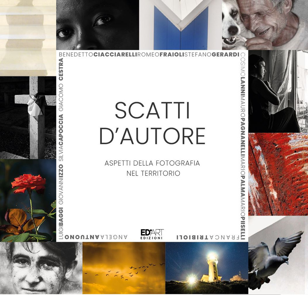 Scatti d'Autore. Aspetti della fotografia nel territorio. Ediz. illustrata