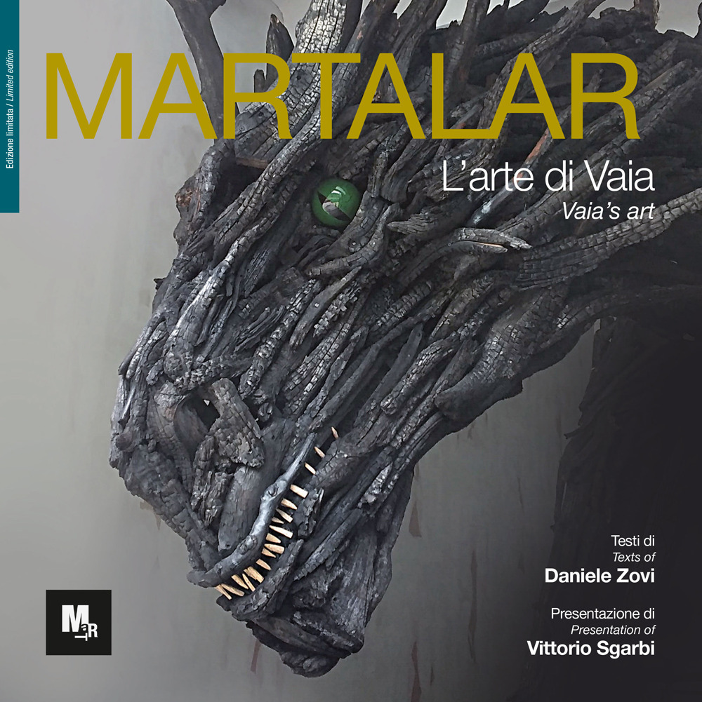 Martalar. L'arte di Vaia-Vaia's art. Ediz. illustrata