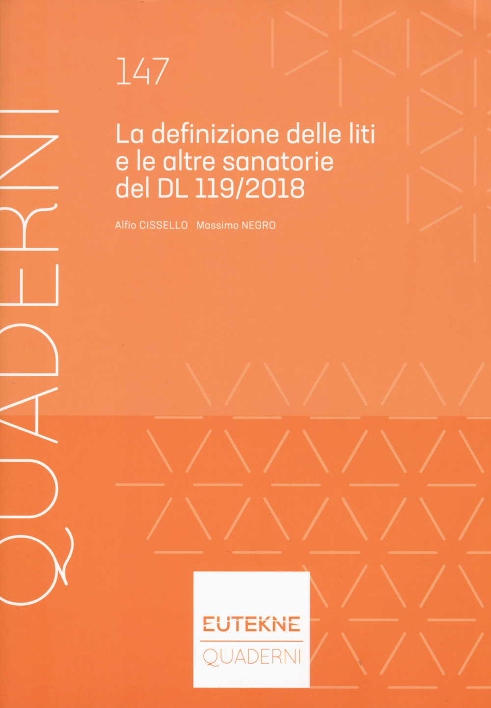 Definizione delle liti e le altre sanatorie del DL 119/2018