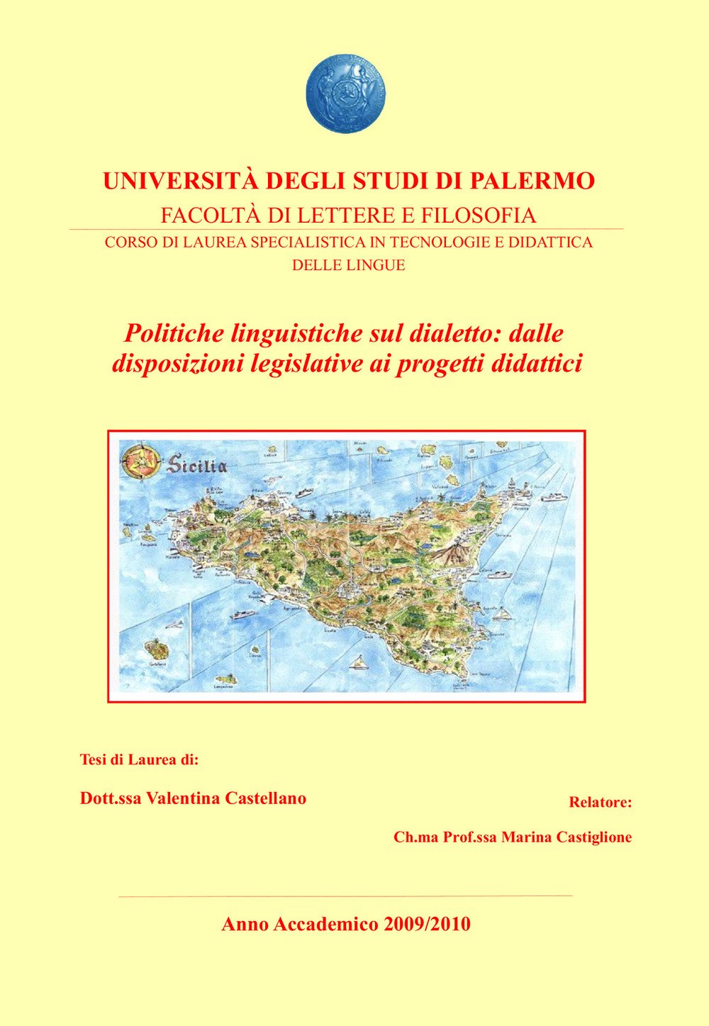 Politiche linguistiche sul dialetto: dalle disposizioni legislative ai progetti didattici