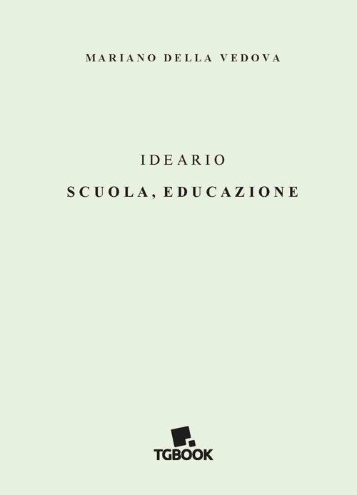 Ideario. Scuola, educazione